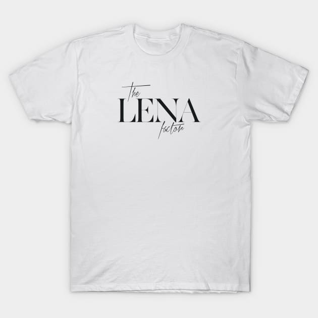 The Lena Factor T-Shirt by TheXFactor